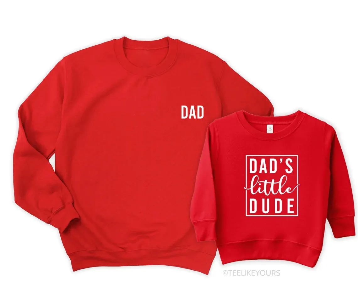 Dad's Little Dude & Dad Matching Sweatshirts, Dad Sweatshirt, Dad to be gift, Father Son Shirt, Baby shower gift, New Dad Gift, Boy Dad Gift