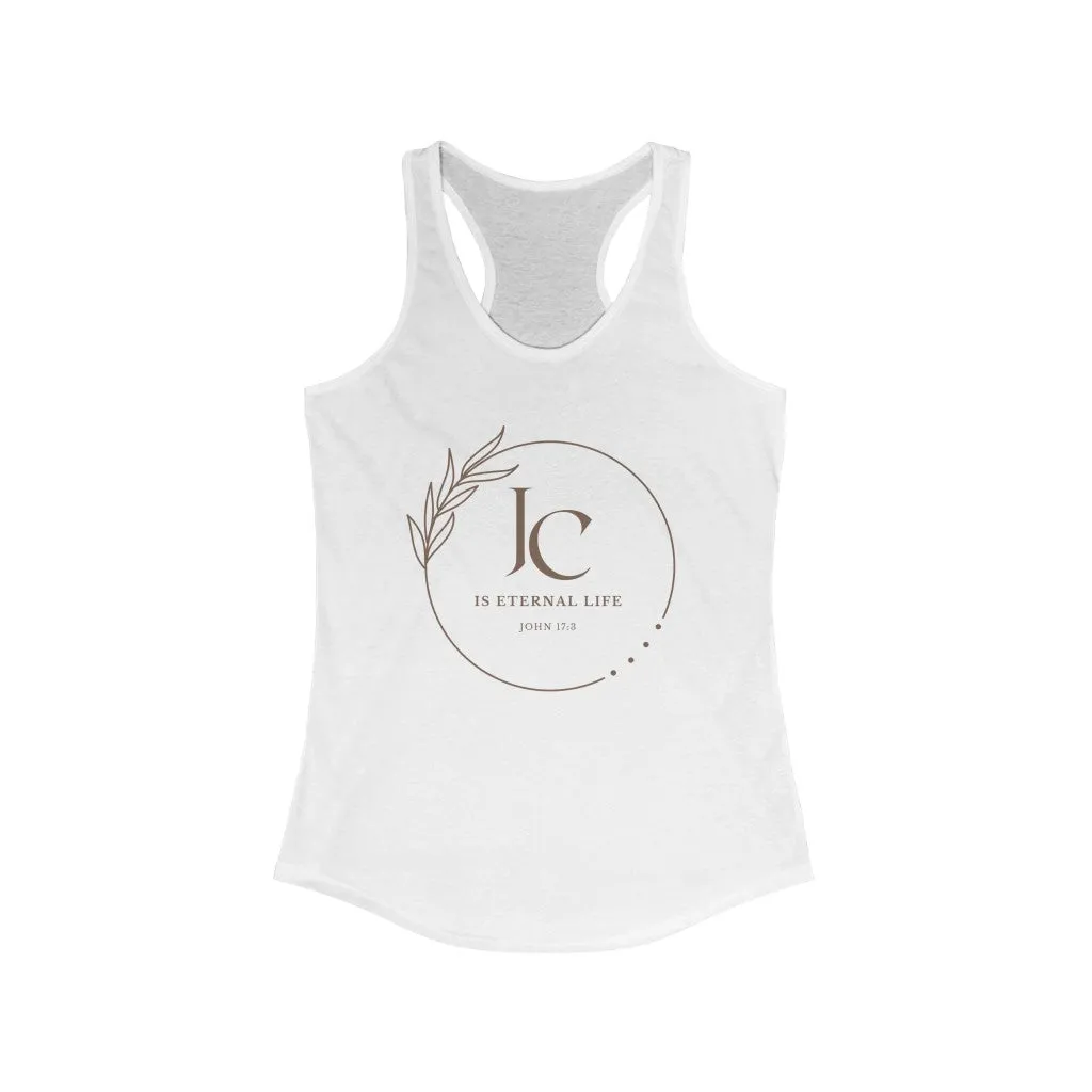 Jesus Christ is Eternal Life Racerback Tank