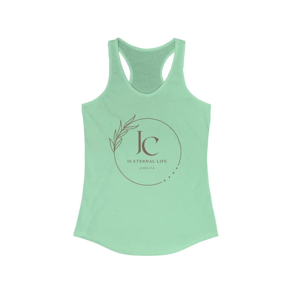Jesus Christ is Eternal Life Racerback Tank