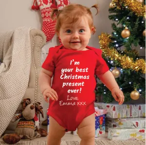 Personalised I'm Your Best Christmas Present Ever Baby Grow