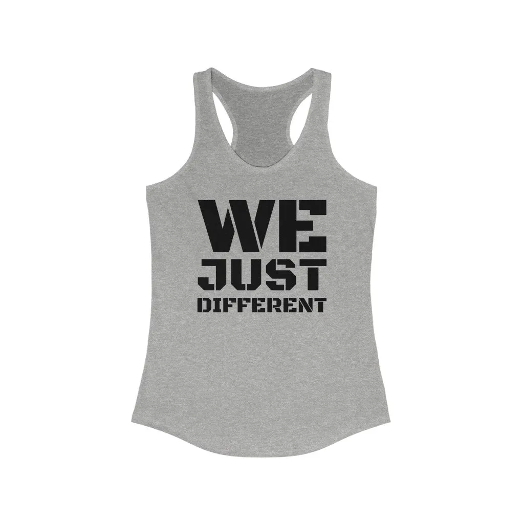 "We Just Different" Women's Workout Tank
