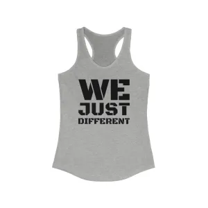 "We Just Different" Women's Workout Tank