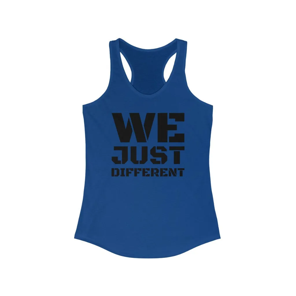 "We Just Different" Women's Workout Tank