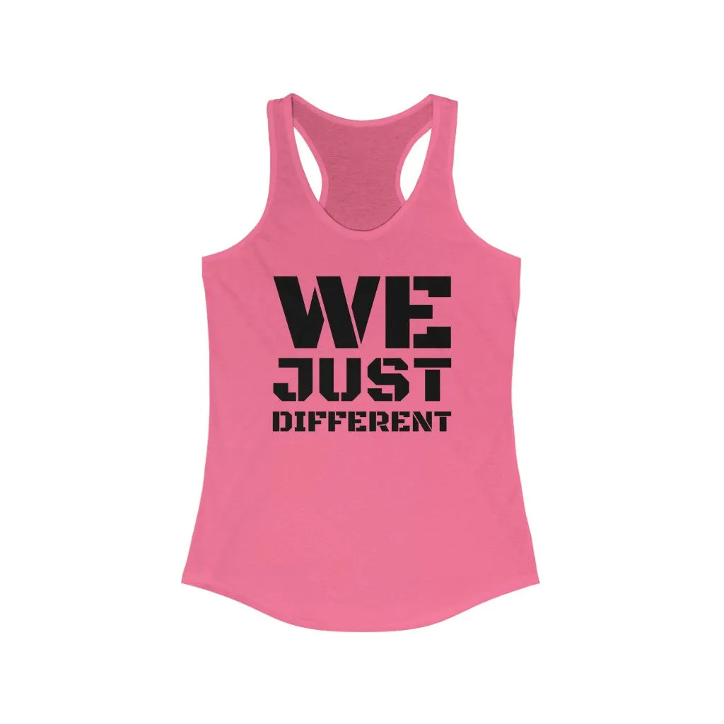 "We Just Different" Women's Workout Tank