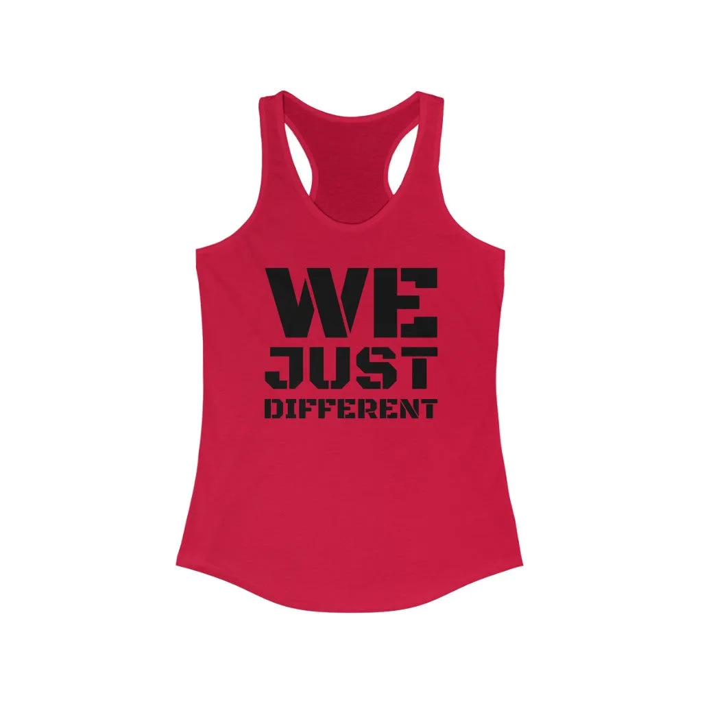 "We Just Different" Women's Workout Tank